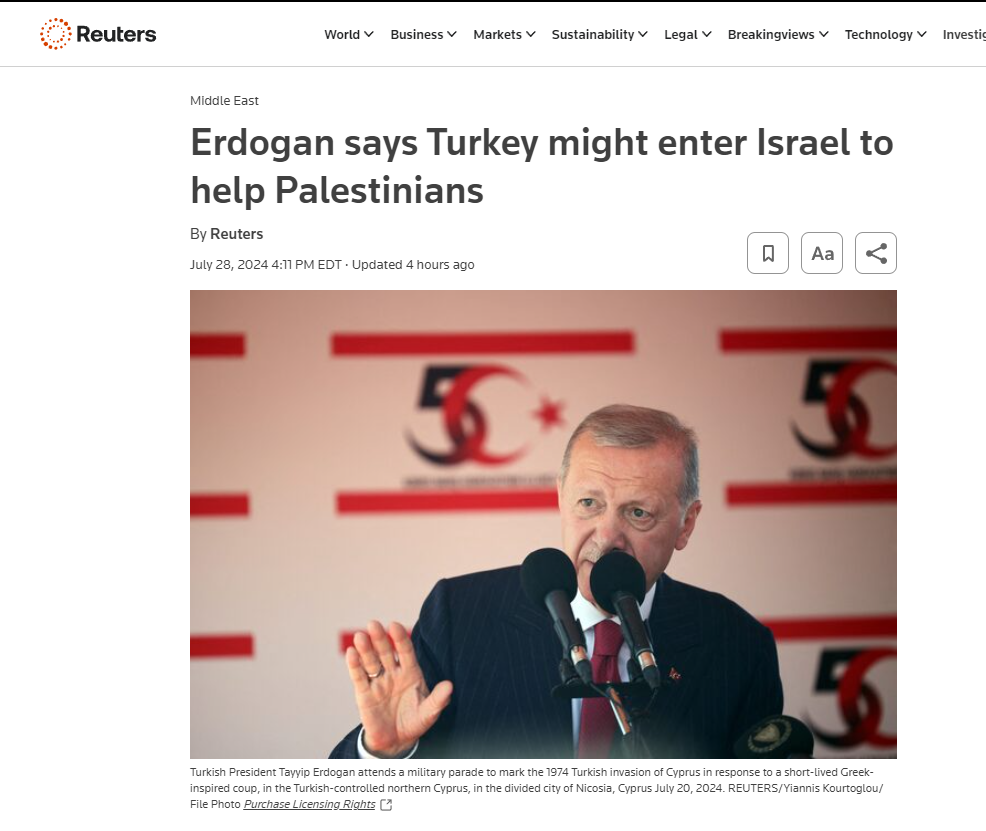 2024_07_28_21_34_00_Erdogan_says_Turkey_might_enter_Israel_to_help_Palestinians_Reuters
