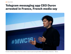 2024_08_24_20_09_32_Telegram_messaging_app_CEO_Durov_arrested_in_France_French_media_say